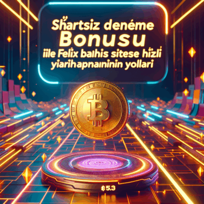 şartsız deneme bonusu veren siteler